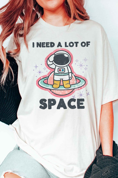I NEED A LOT OF SPACE GRAPHIC TEE